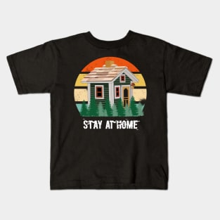 Stay at home Kids T-Shirt